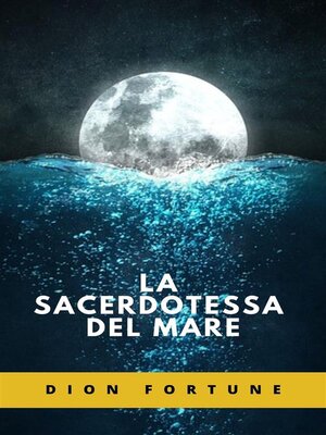 cover image of La sacerdotessa del mare (tradotto)
